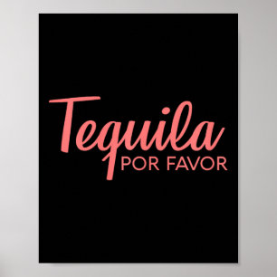 Tequila Por Favor Shirt Cinco De Mayo Drinking Tee Poster