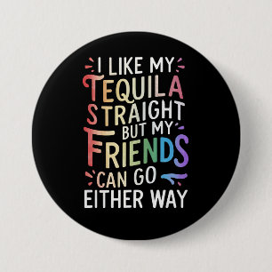 Tequila Raka Vänner Går Åt Båda Håll Roligt LGBT Knapp