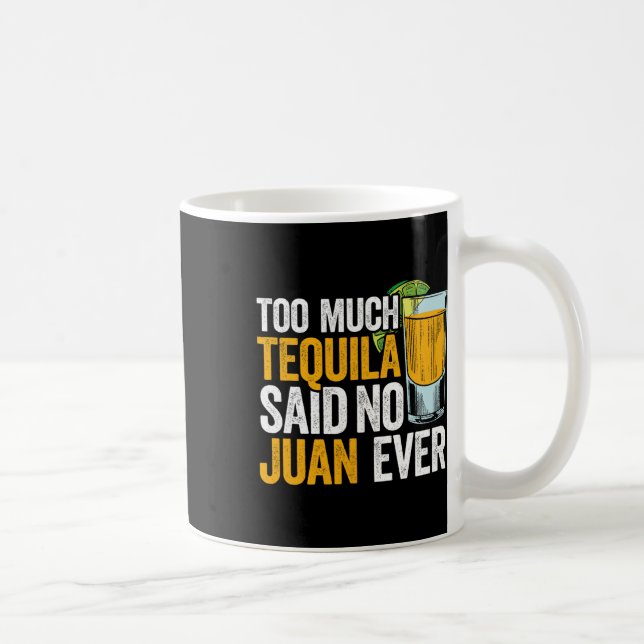 Tequila sade för mycket: Juan AldriMexiko Cinco De Kaffemugg (Höger)