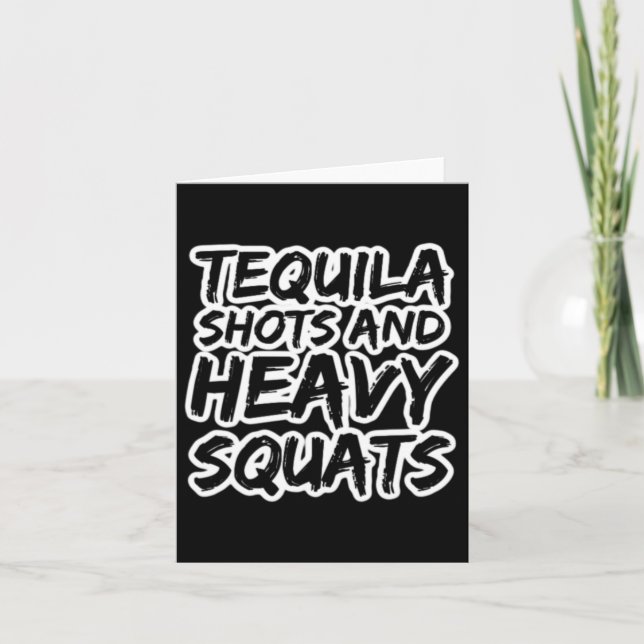 Tequila ShoTS and Heavy Squats Bodybuilding Powerl Kort (Framsida)