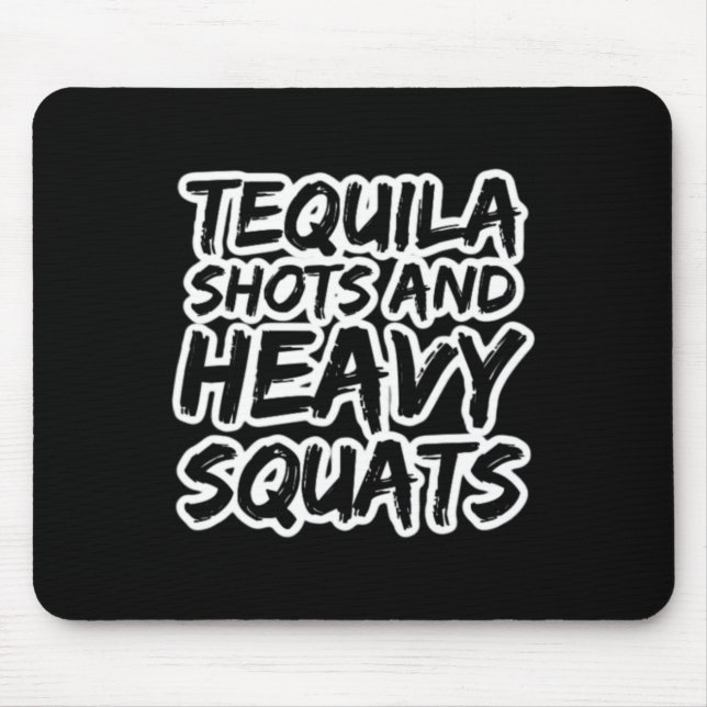 Tequila ShoTS and Heavy Squats Bodybuilding Powerl Musmatta (Framsidan)