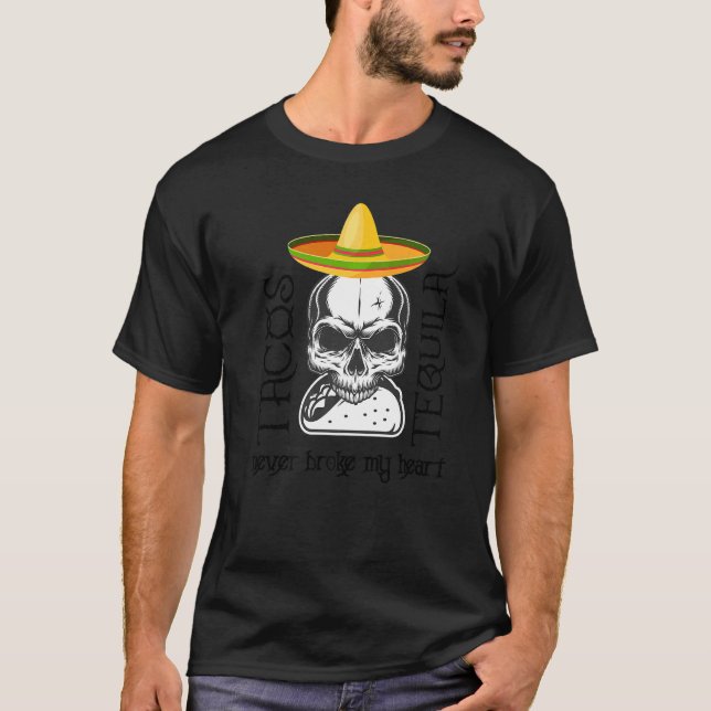 Tequila Skull Tequila och Tacos Fattigare aldrig m T Shirt (Framsida)