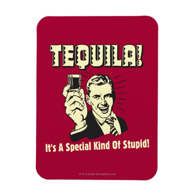 Tequila: Speciell typ av stupid Magnet (Vertikal)
