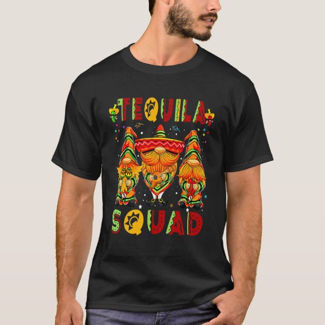 Tequila Squad Cinco De Mayo Latin Gnome Mexican Pa T Shirt (Framsida)