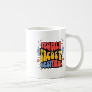 Tequila Tacos Best Friends Cinco De Mayo Taco Tues Kaffemugg