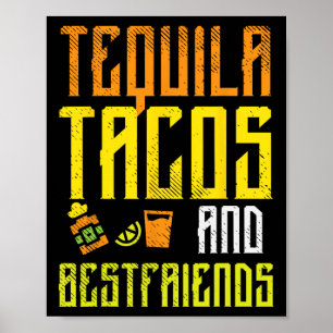 Tequila Tacos Bestkompisars Funny Cinco De Mayo Dr Poster