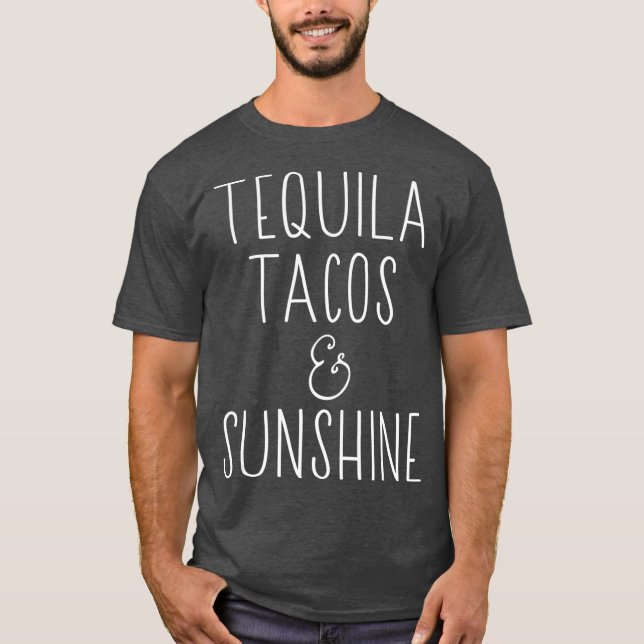 Tequila Tacos och Sunshine T Shirt (Framsida)