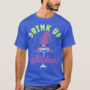 Tequila Vin Älskare Drink Up Witches Halloween T Shirt