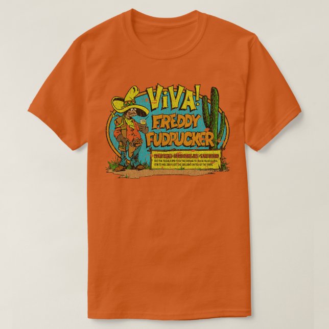 Tequila Viva Freddie Fudpucker 1973 T Shirt (Design framsida)