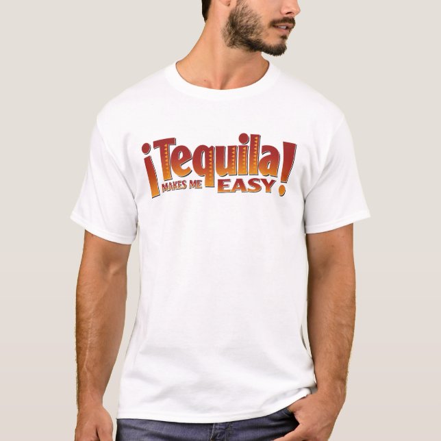 Tequilaen gör mig lätt t shirt (Framsida)