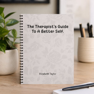 Terapeutens guide till en bättre självresa anteckningsbok