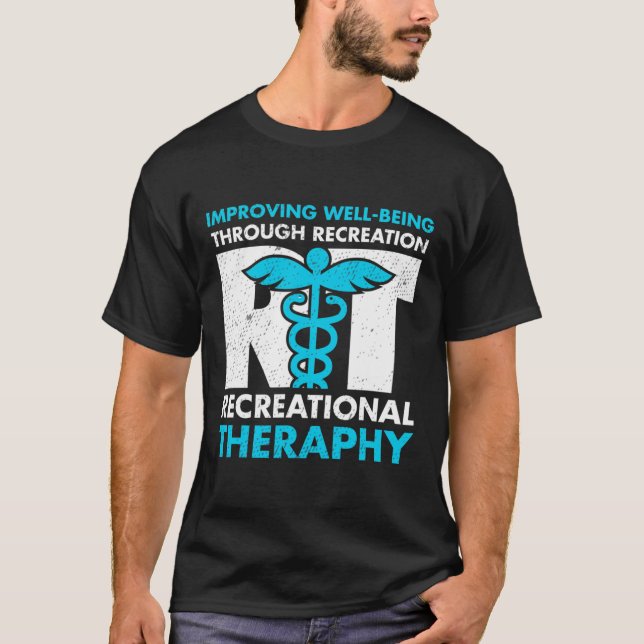 Terapeutisk rekreation Recreational Therapy Month T Shirt (Framsida)
