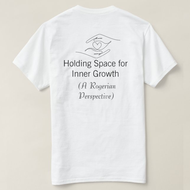 Terapeutpresent - Att hålla utrymme för rådgivning T Shirt (Design baksida)