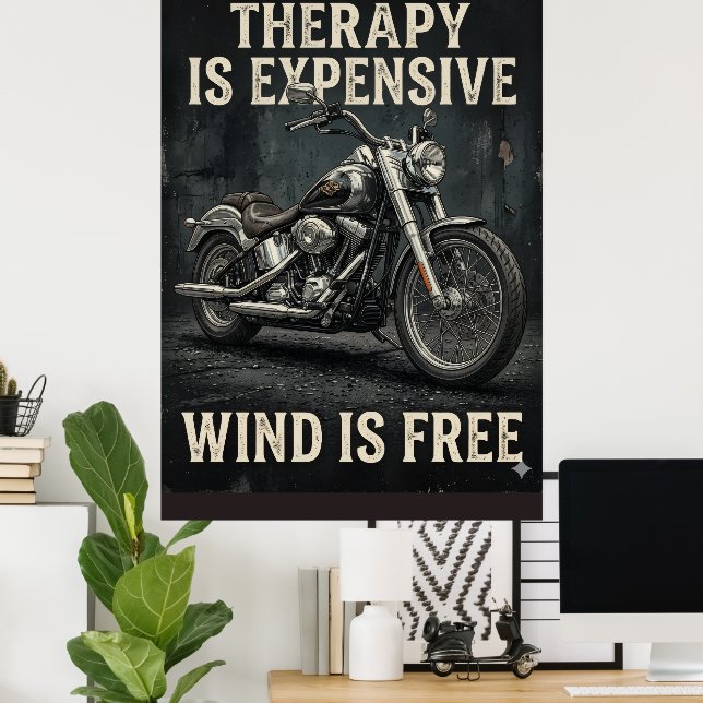 Teraphi Är Dyrt Vind Är Gratis Rolig Motorcykel  Poster (Hemmakontoret)