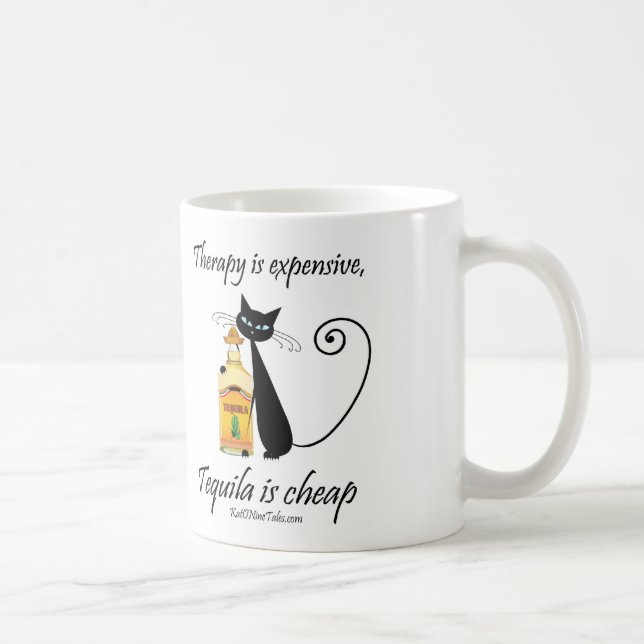 Terapi är dyr, tequilaen är den billiga muggen kaffemugg (Höger)