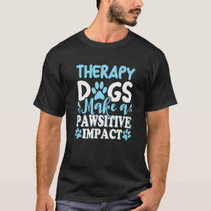 Terapin Hundar har en positiv inverkan på Doggie V T Shirt