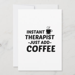 TERAPISTISKT INSTANT LÄGG BARA TILL KAFFE TACK KORT