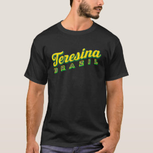 Teresina Brasilien T Shirt