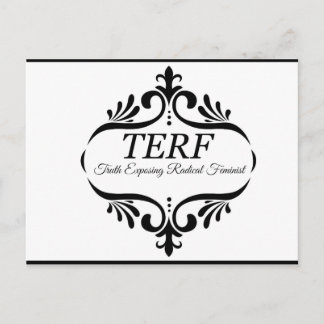 TERF - Sanningen exponerar radikalFeminist Vykort