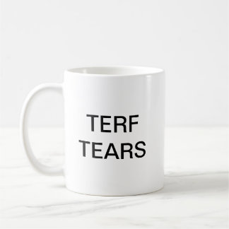 TERF-tårarmugg Kaffemugg