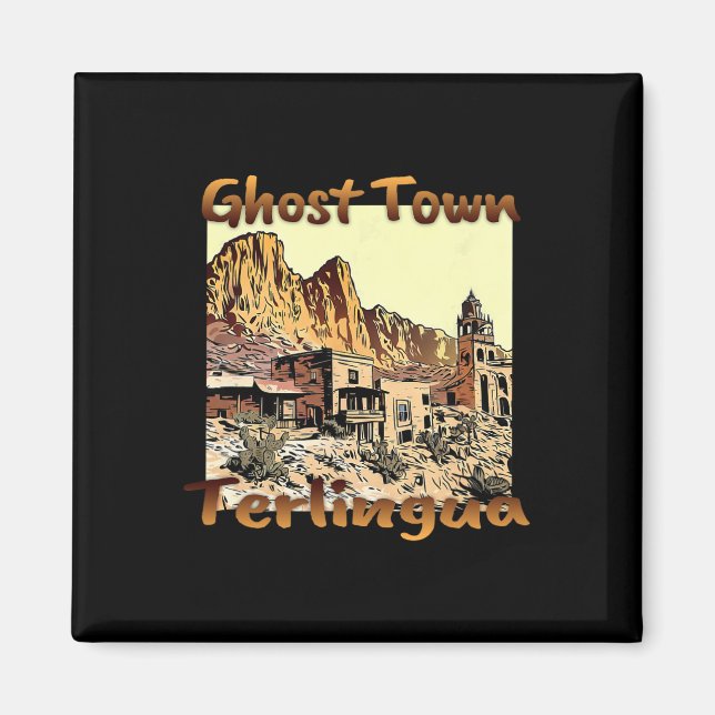 Terlingua Ghost Town Texas A Unique Helgdag Magnet (Framsidan)