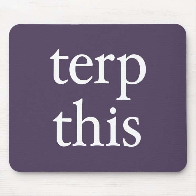 Terp denna mörka Mousepad Musmatta (Framsidan)