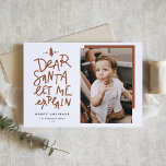 Terracotta Kära Santa Låt mig förklara Baby Photo Helgkort<br><div class="desc">Kära Santa, låt mig förklara! Skicka julhälsningar med den här roligten och det festliga helgdag-fotokortet. Den har ett handskrivet citat och en enkel typografi. Anpassa genom att lägga till hälsning, namn, foto och andra detaljer. Detta terracotta julkort kommer att bli perfekt för julkort och helgdagskort i baby. Finns som ett...</div>
