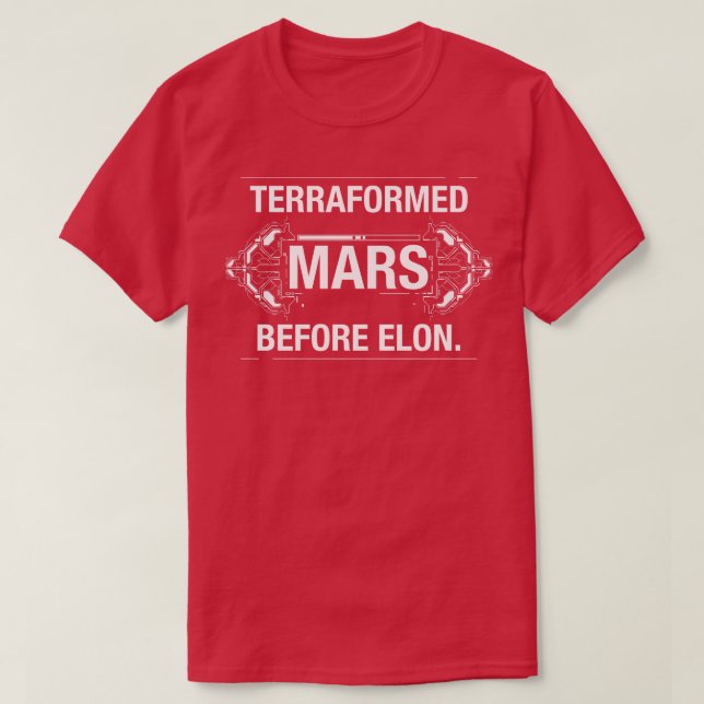 Terraformed Mars before Elon Funny Board Game T Shirt (Design framsida)