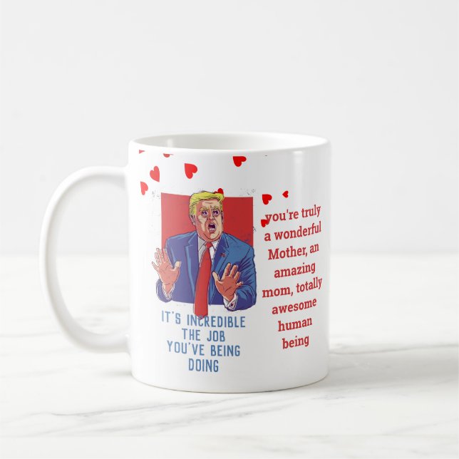 Terrific MAMMA Funny TRUMP Quote Mor Anpassad Kaffemugg (Vänster)