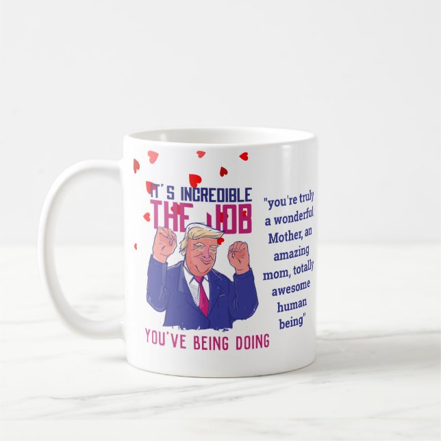 Terrific MAMMA Funny TRUMP Quote Mor Anpassad Kaffemugg (Vänster)