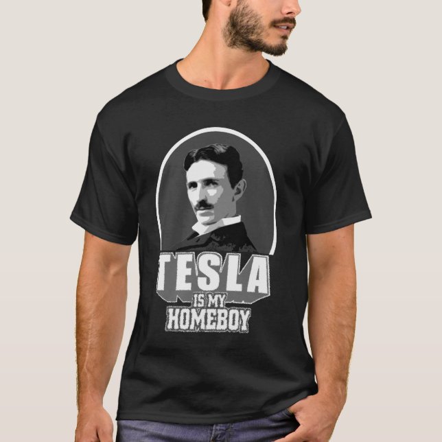 Tesla är min Homeboy   ateistskjorta T-shirt (Framsida)