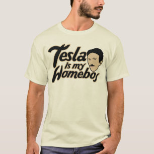 Tesla är min Homeboy T Shirt