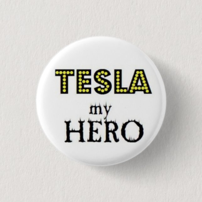 Tesla min hjälte knapp (Framsida)