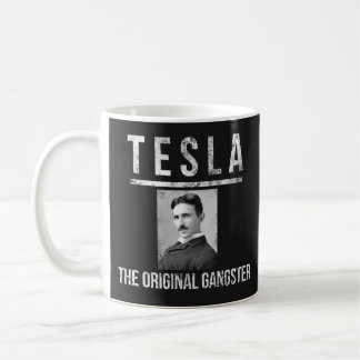 Tesla mugg - den original- gangster - bäst Nikola