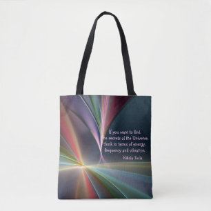 Tesla Quote Secret of the Universe Personalize Tygkasse