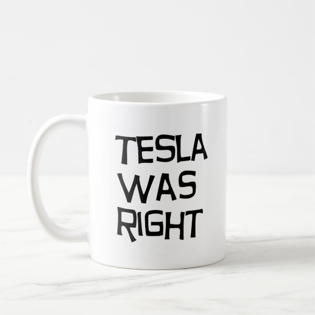 Tesla var höger kaffemugg (Vänster)