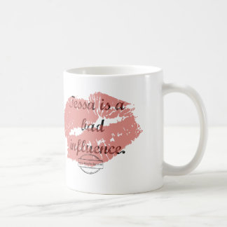Tessa är en dåligapåverkanmugg kaffemugg