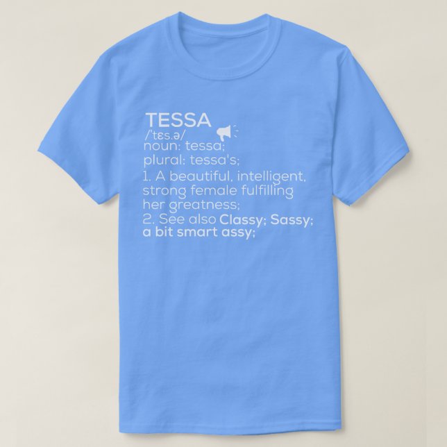 Tessa Namn Tessa Definition Tessa Female Namn Tess T Shirt (Design framsida)