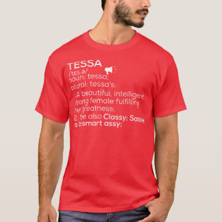 Tessa Namn Tessa Definition Tessa Female Namn Tess T Shirt