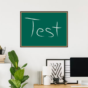 Test Chalkboard School Classroom Poster