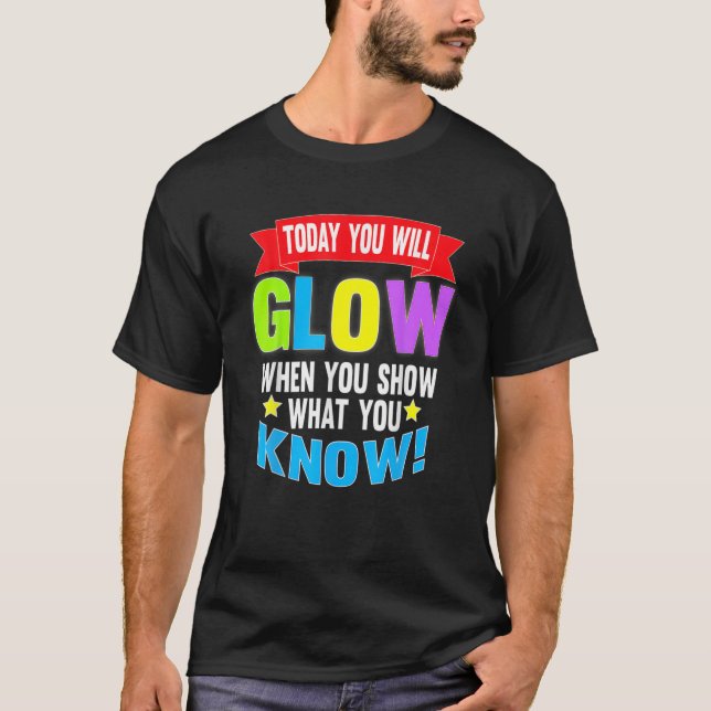 Test Day Motivational Testing Women Teacher T Shirt (Framsida)