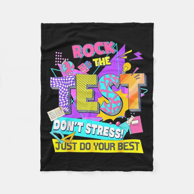 Test Day, Rock The Test Don't Stress Just Do Your  Fleecefilt (Framsidan)