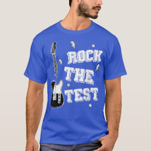 Test Day Teacher Sten, Test Guitar Teacher Test T Shirt