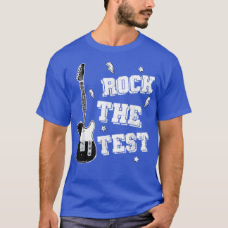 Test Day Teacher Sten, Test Guitar Teacher Test T Shirt