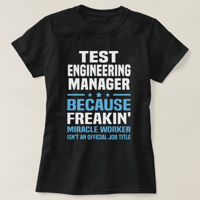 Test Engineering Manager T Shirt (Design framsida)