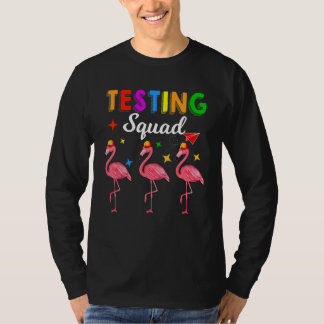 Test Squad Tre Söta Flamingos Testdag Lärare T Shirt