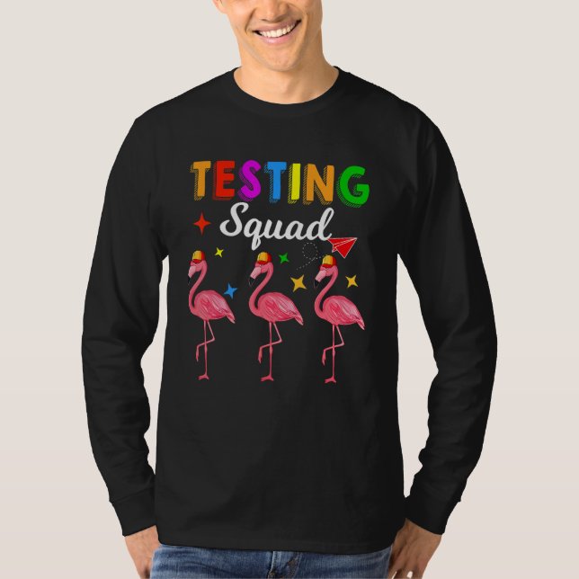 Test Squad Tre Söta Flamingos Testdag Lärare T Shirt (Framsida)