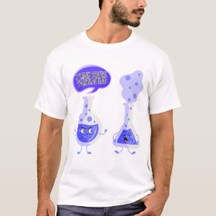 Test Tube Chemistry I Tänka Du överreagerar T Shirt