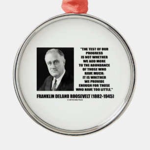 Testa av vårt framsteg ger nog F.D. Roosevelt Julgransprydnad Metall