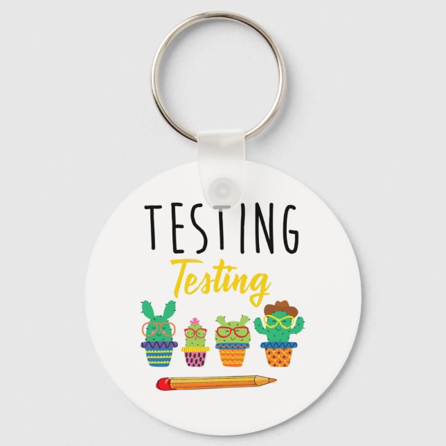 Testa Cute Cactus State Test Day Studenter Teache Nyckelring (Framsida)